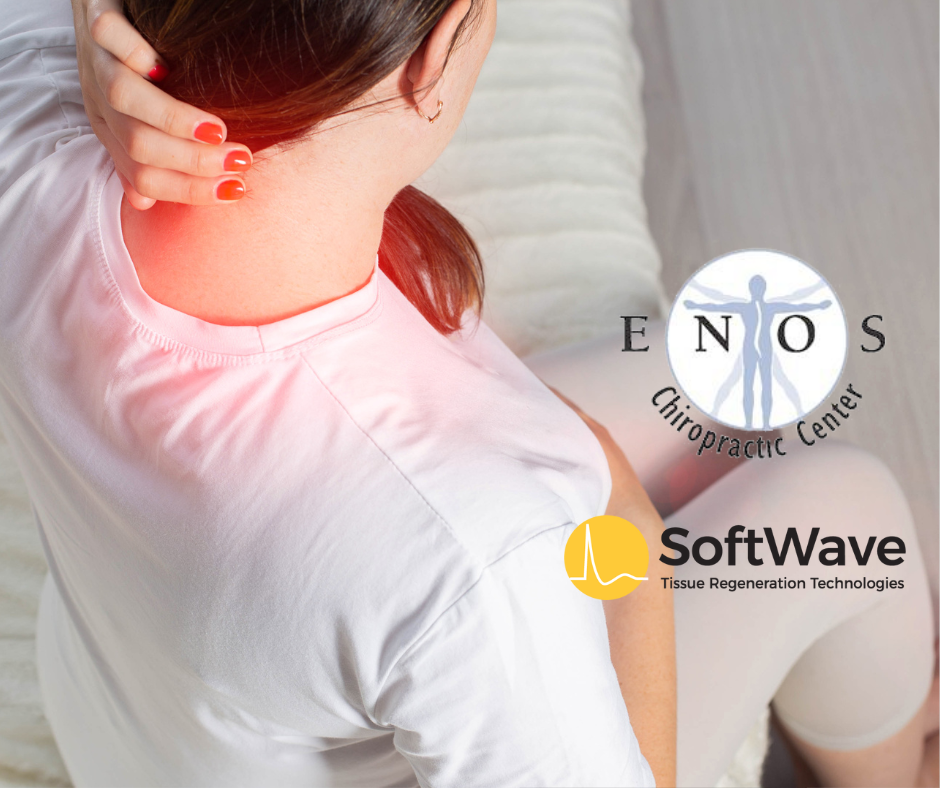 Neck Pain No More: Experience Relief with SoftWave Therapy at Enos Chiropractic Center